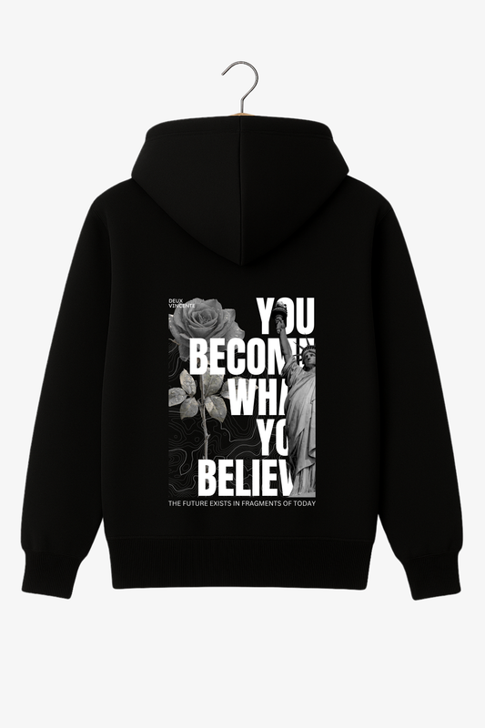 You Believe Zipper Hoodie